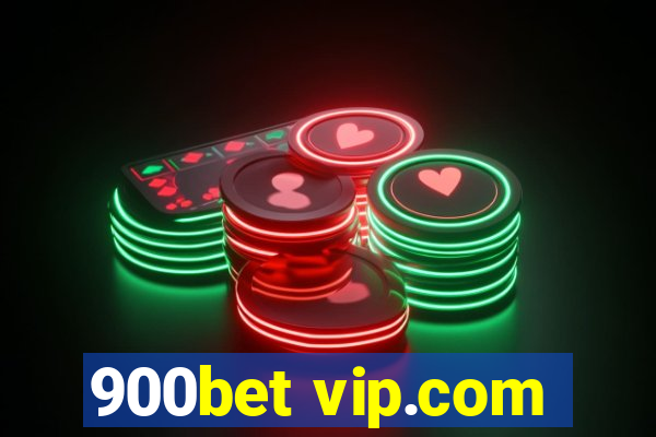 900bet vip.com